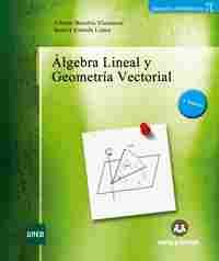 ALGEBRA LINEAL Y GEOMETRÍA VECTORIAL