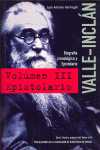 III. VALLE-INCLÁN: BIOGRAFÍA CRONOLÓGICA Y EPISTOLARIO