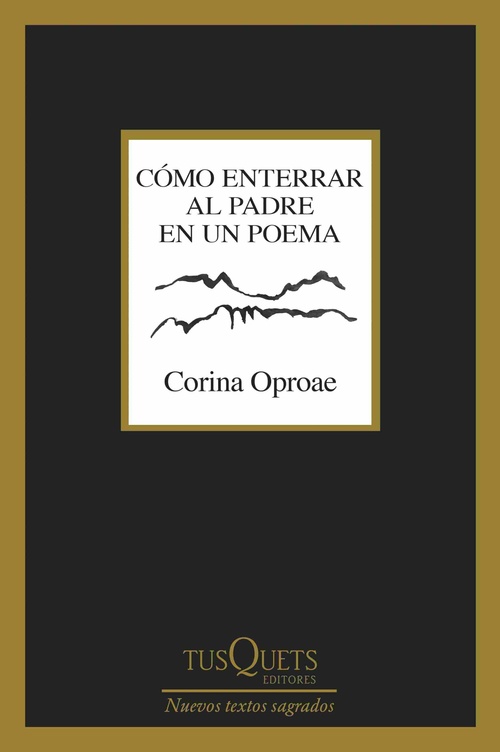 CÓMO ENTERRAR AL PADRE EN UN POEMA