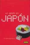 GEEK EN JAPON, UN