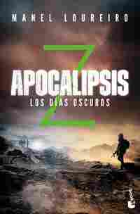 2. APOCALIPSIS Z. LOS DÍAS OSCUROS