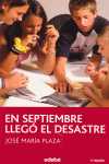 EN SEPTIEMBRE LLEGÓ EL DESASTRE