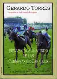 BIENVENIDO AL MUNDO DE LAS CARRERAS DE CABALLOS