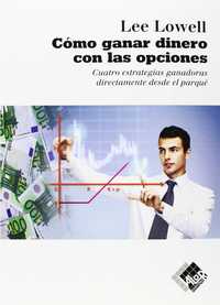 COMO GANAR DINERO CON LAS OPCION