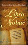 LIBRO DE NOBAC, EL (PREMIO MINOTAURO 2008)