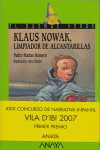 KLAUS NOWAK, LIMPIADOR DE ALCANTARILLAS. PRIMER PREMIO VILA DŽIBI 2007