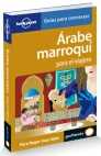ARABE MARROQUI PARA EL VIAJERO. GUIAS PARA CONVERSAR