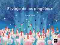 EL VIAJE DE LOS PINGÜINOS