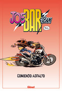 JOE BAR TEAM. LOCOS POR LA CARRETERA
