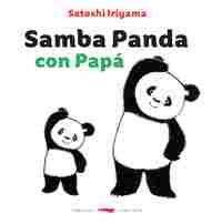 SAMBA PANDA CON PAPÁ