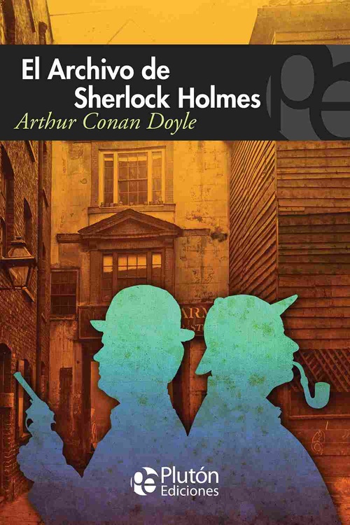EL ARCHIVO DE SHERLOCK HOLMES.