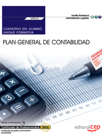UF0515. CUADERNO DEL ALUMNO. PLAN GENERAL DE CONTABILIDAD. CERTIFICADOS DE PROF