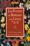 LIBRO DE LOS PUNTOS DE BORDADO CON CINTAS DE LA A A LA Z, EL