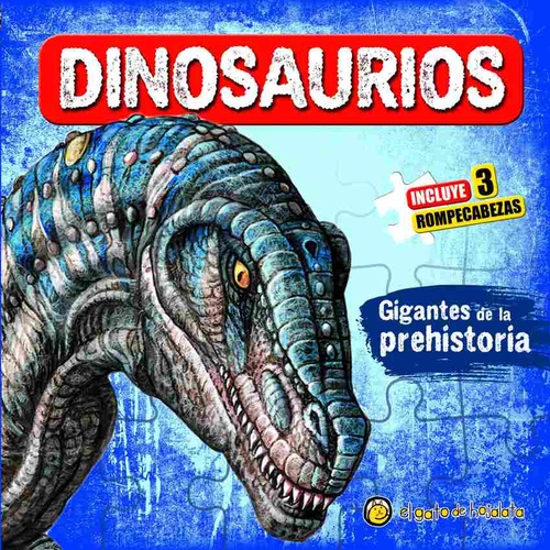 GIGANTES DE LA PREHISTORIA. DINOSAURIOS