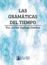 LAS GRAMATICAS DEL TIEMPO
