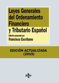 LEYES GENERALES DEL ORDENAMIENTO FINANCIERO Y TRIBUTARIO ESPAÑOL.