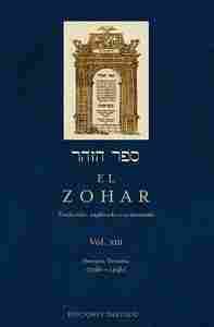 XIII. EL ZOHAR (TRADUCIDO, EXPLICADO Y COMENTADO)