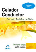 TEMARIO Y TEST PARTE COMUN CELADOR CONDUCTOR SAS. SERVICIO ANDALUZ DE