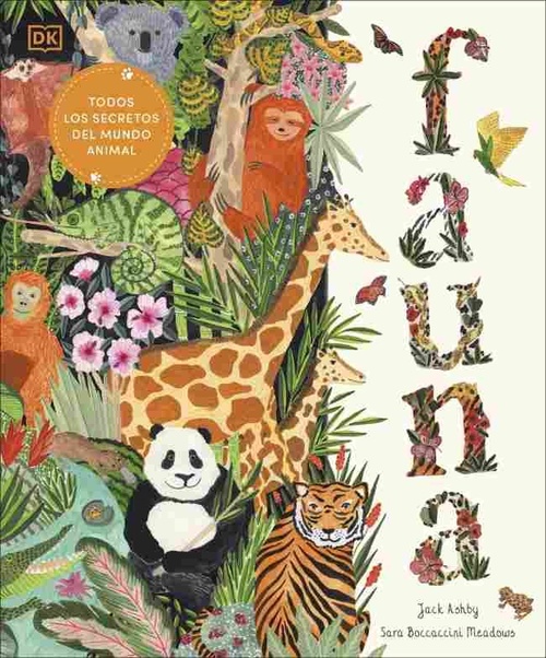 FAUNA. TODOS LOS SECRETOS DEL MUNDO ANIMAL