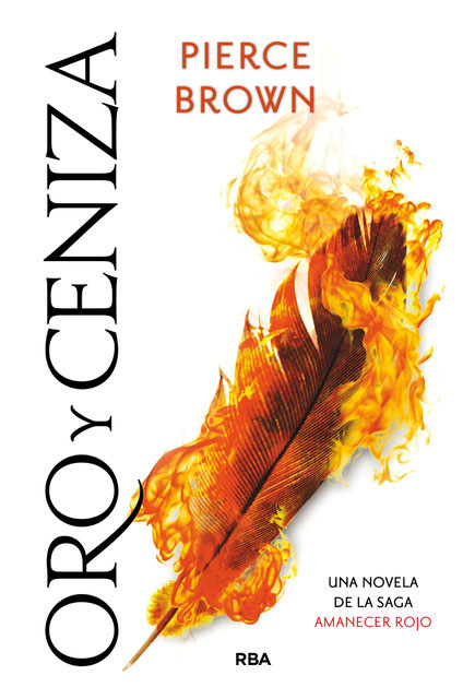 ORO Y CENIZA ( AMANECER ROJO)