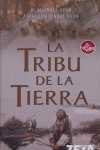 TRIBU DE LA TIERRA, LA