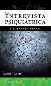 (4ª) LA ENTREVISTA PSIQUIATRICA Y EL EXAMEN MENTAL