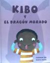 KIBO Y EL DRAGÓN MORADO
