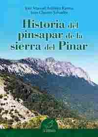 HISTORIA DEL PINSAPAR DE LA SIERRA DEL PINAR