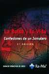 (2º) BOLSA Y LA VIDA, LA. CONFESIONES DE UN JORNALERO