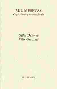MIL MESETAS. CAPITALISMO Y ESQUIZOFRENIA