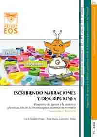 ESCRIBIENDO NARRACIONES Y DESCRIPCIONES. CUADERNO PLANIFICACIÓN DE ESCRITURA. 1º Y 2º  PRIMARIA