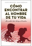 CÓMO ENCONTRAR AL HOMBRE DE TU VIDA