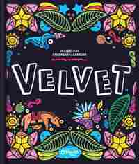VELVE. UN LIBRO PARA COLOREAR Y ACARICIAR