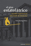 EL GIRO ESTATOLÁTRICO. REPUDIO EXPERIENCIAL DEL ESTADO DE BIENESTAR