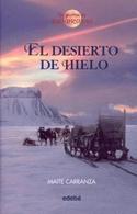 DESIERTO DE HIELO, EL