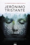 NUNCA ES TARDE. XLIX PREMIO NOVELA ATENEO DE SEVILLA