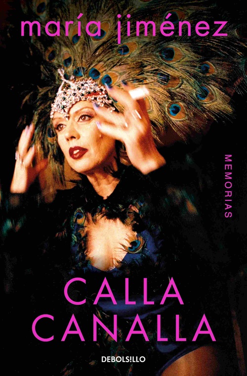 MARIA JIMENEZ. CALLA CANALLA. MEMORIAS