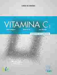 VITAMINA C1. CUADERNO DE EJERCICIOS. CURSO DE ESPAÑOL