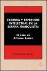 CENSURA Y REPRESIÓN INTELECTUAL EN LA ESPAÑA FRANQUISTA EL CASO DE ALF