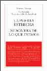 PUERTA ESTRECHA, LA.  NI SOMBRA DE LO QUE FUIMOS