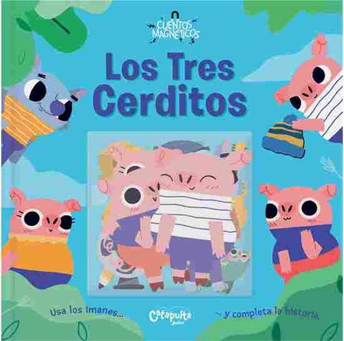 LOS TRES CERDITOS. CUENTOS MAGNETICOS