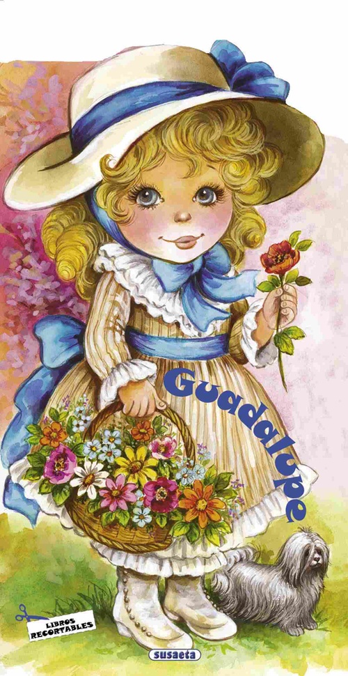 GUADALUPE. RECORTABLES. MUÑECAS PEPONAS