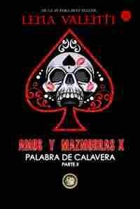 AMOS Y MAZMORRAS X PALABRA DE CALAVERA PARTE II