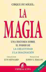 MAGIA, LA (CIRQUE DU SOLEIL)