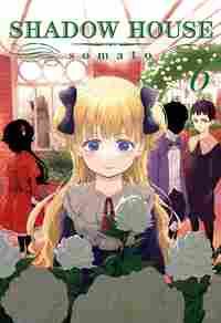 SHADOW HOUSE VOL. 6