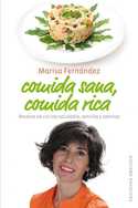 COMIDA SANA, COMIDA RICA