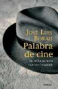 PALABRA DE CINE: SU INFLUENCIA EN NUESTRO LENGUAJE