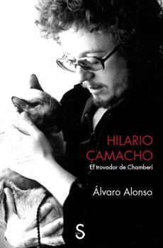 HILARIO CAMACHO. EL TROVADOR DE CHAMBERÍ
