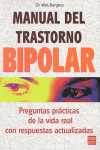 MANUAL DEL TRASTORNO BIPOLAR. PREGUNTAS PRACTICAS DE LA VIDA REAL...