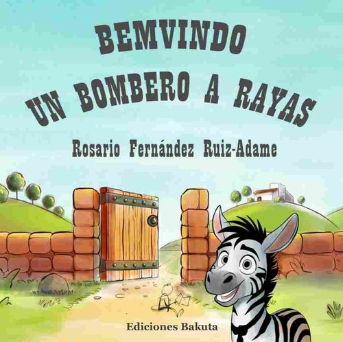 BEMVINDO UN BOMBERO A RAYAS